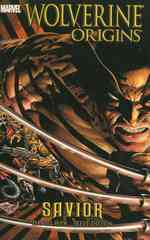 Wolverine Origins : Savior (Wolverine)