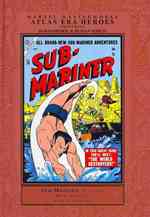 Marvel Masterworks Presents Atlas Era Heroes 3 : Collecting Sub-Mariner Nos. 33-42