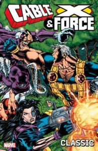 Cable & X-Force Classic 1 (Cable & X-force)
