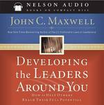 Developing the Leaders around You (2-Volume Set) : How to Help Others Reach Their Full Potential （Abridged）