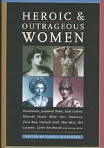 Heroic & Outrageous Women （Revised ed.）