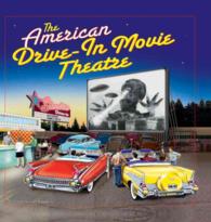 The American Drive-In Movie Theatre （Reprint）