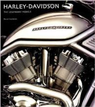Harley-Davidson : The Legendary Models
