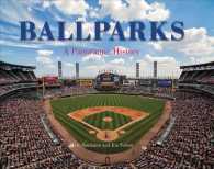 Ballparks : A Panoramic History