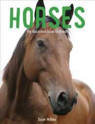 Horses : The Illustrated Guide to Breeds