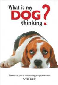 What Is My Dog Thinking? （Reissue）