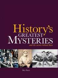 History's Greatest Mysteries : and the secrets behind them