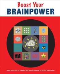 Boost Your Brainpower : Over 400 Puzzles, Games, and Brain Teasers to Boost Your Mind （CSM）