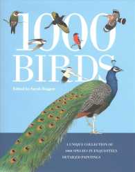1000 Birds : A Unique Collection of 1,000 Species in Exquisitely Detailed Paintings