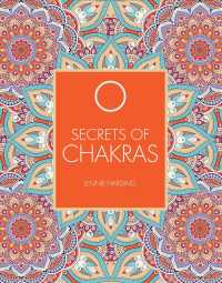 Secrets of Chakras (Holistic Secrets)