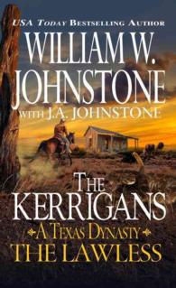 The Lawless (The Kerrigans: a Texas Dynasty)