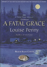 A Fatal Grace : An Armand Gamache Mystery (Armand Gamache Mysteries) （MP3 UNA）