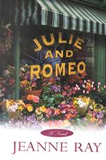 Julie and Romeo (Thorndike Press Large Print Basic Series) （LRG）