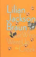 The Cat Who Went Up the Creek (Thorndike Press Large Print Basic Series) （LRG）