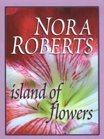 Island of Flowers (Thorndike Press Large Print Core Series) （LRG）