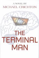 The Terminal Man (Thorndike Press Large Print Core Series) （LRG）