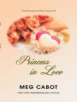 Princess in Love (Thorndike Press Large Print Young Adult Series) （LRG）