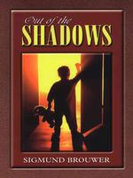 Out of the Shadows (Thorndike Press Large Print Christian Mystery) （LRG）