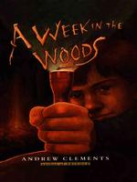 A Week in the Woods (Thorndike Press Large Print Juvenile Series) （LRG）
