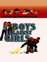 Boys against Girls (Thorndike Press Large Print Juvenile Series) （LRG）