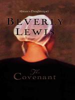The Covenant (Thorndike Press Large Print Christian Romance Series) （LRG）