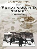The Frozen-Water Trade (Thorndike American History) （Large Print）