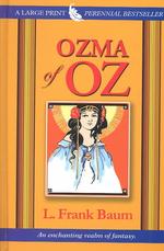 Ozma of Oz (Thorndike Press Large Print Perennial Bestsellers Series) （LRG）