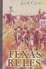 Texas Rules (Thorndike Large Print Western Series) （LRG）