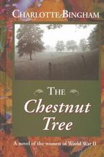 The Chestnut Tree (Thorndike Press Large Print Women's Fiction Series,) （LRG）