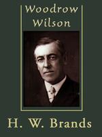 Woodrow Wilson (Thorndike Press Large Print American History Series) （LRG）