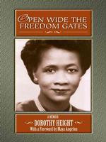 Open Wide the Freedom Gates : A Memoir （LRG）