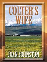 Colter's Wife (Thorndike Press Large Print Core Series) （LRG）