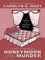 Honeymoon with Murder (Thorndike Press Large Print Famous Authors Series) （LRG）