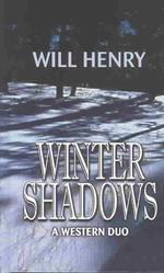 Winter Shadows : A Western Duo (Thorndike Large Print Western Series) （LRG）