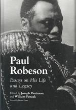 Paul Robeson : Essays on His Life & Legacy