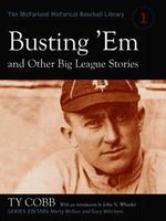 Busting 'em and Other Big League Stories (Mcfarland Historical Baseball Library)