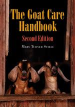 The Goat Care Handbook, 2d ed.