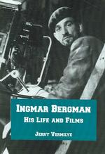 ベルイマンの生涯と映画<br>Ingmar Bergman : His Life and Films （illustrated）
