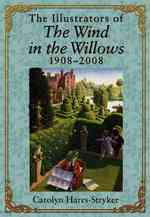 Illustrators of the Wind in the Willows, 1908-2008