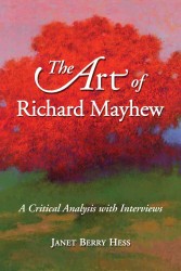 The Art of Richard Mayhew : A Critical Analysis with Interviews