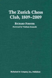 The Zurich Chess Club, 1809-2009 （Library Binding）