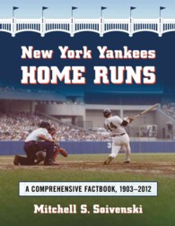 New York Yankees Home Runs : A Comprehensive Factbook, 1903-2012