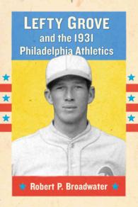 Lefty Grove and the 1931 Philadelphia Athletics