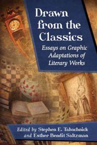 Drawn from the Classics : Essays on Graphic Adaptations of Literary Works