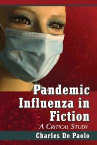 Pandemic Influenza in Fiction : A Critical Study