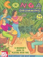 Conga Drumming : A Beginner's Guide to Playing with Time （PAP/COM）