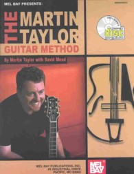 Mel Bay Presents the Martin Taylor Guitar Method （PAP/COM）