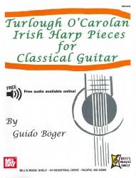 Turlough O'Carolan Irish Harp Pieces for Classical Guitar （PAP/PSC）