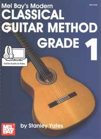 Modern Classical Guitar Method, Grade 1 （SPI PAP/PS）