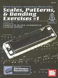 Scales, Patterns & Bending Exercises #1 (David Barrett's Harmonica Masterclass, Level 2: Complete Blues Harmonica Lesson) 〈1〉 （PAP/PSC）